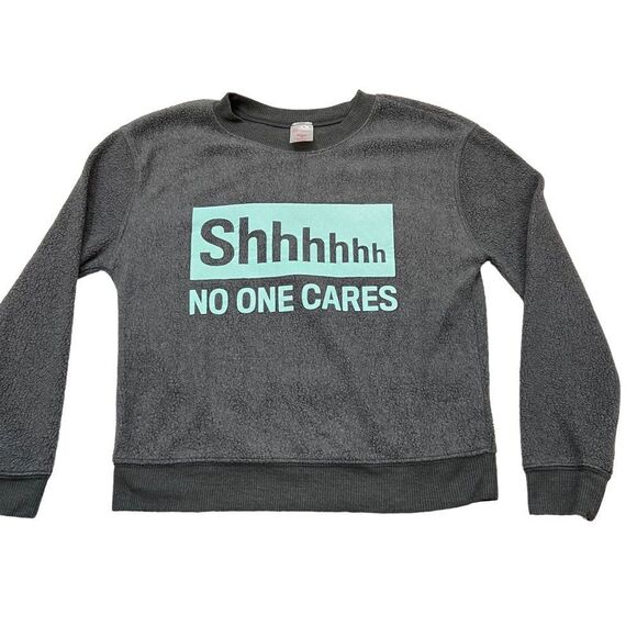 No Boundaries Ladies XS Shhh No One Cares Super Soft Sweatshirt - Picture 1 of 5